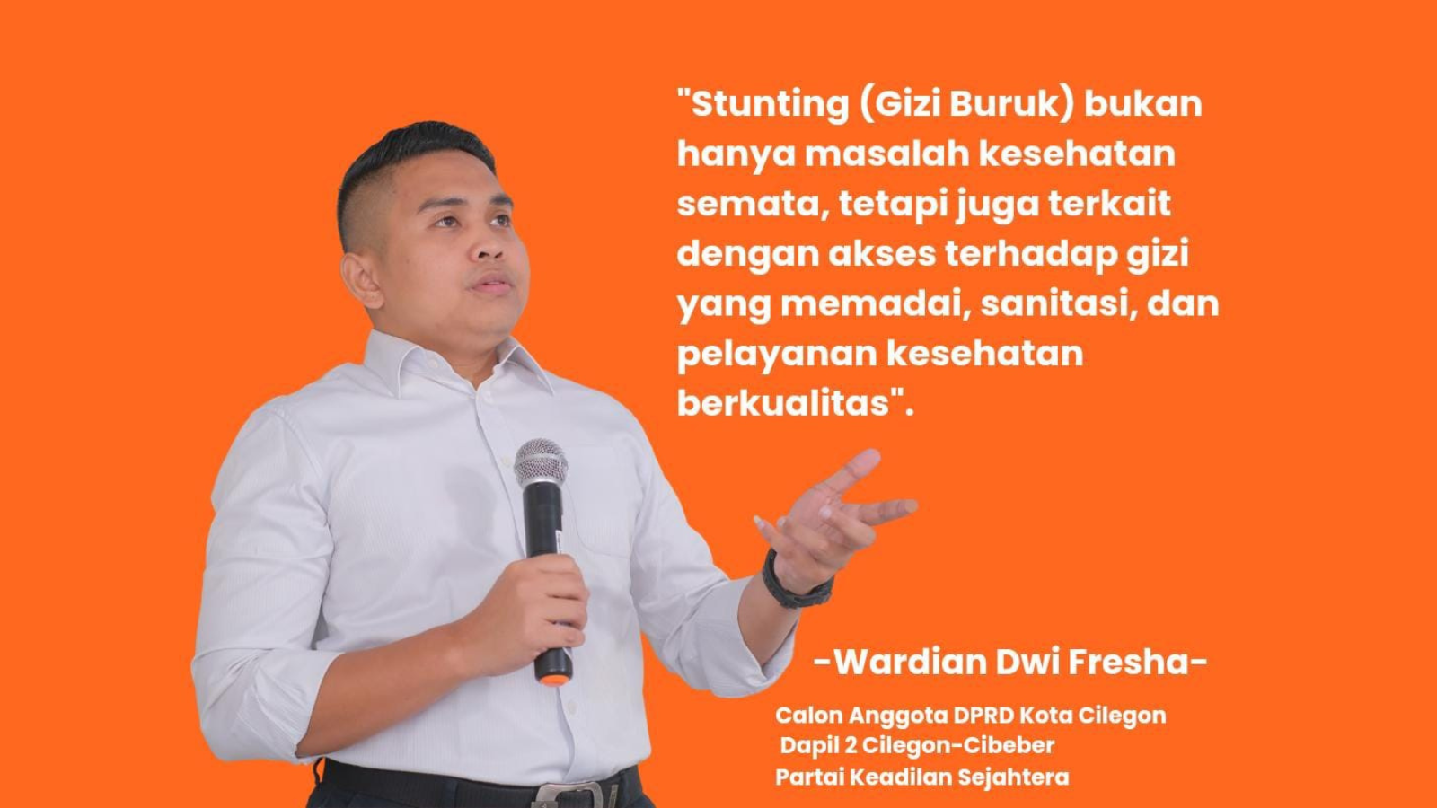 Calon Anggota DPRD Kota Cilegon Wardian Dwi Fresha, Angkat Isu Gizi Buruk untuk Jadi Perhatian Serius