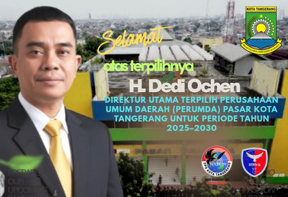 H. Dedi Ochen Resmi Terpilih Jadi Dirut Perumda Pasar Kota Tangerang H. Dedi Ochen Resmi Terpilih Jadi Dirut Perumda Pasar Kota Tangerang