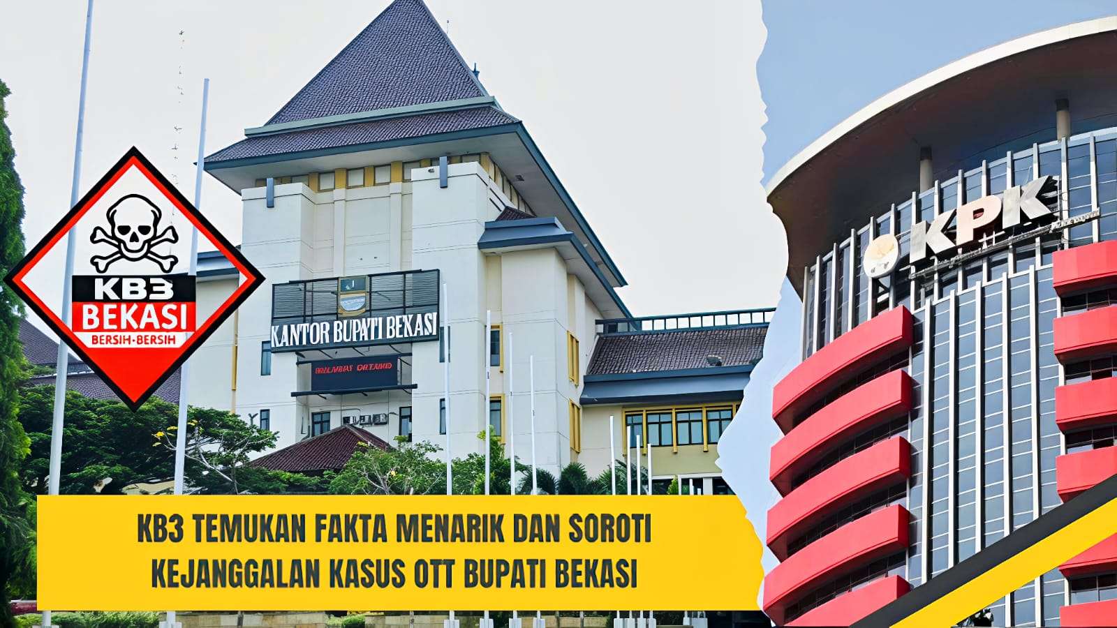KB3 Temukan Kejanggalan Kasus OTT Bupati Bekasi, dari Misteri Saksi Kunci hingga Teka-teki Penyegelan Ruang Dinas
