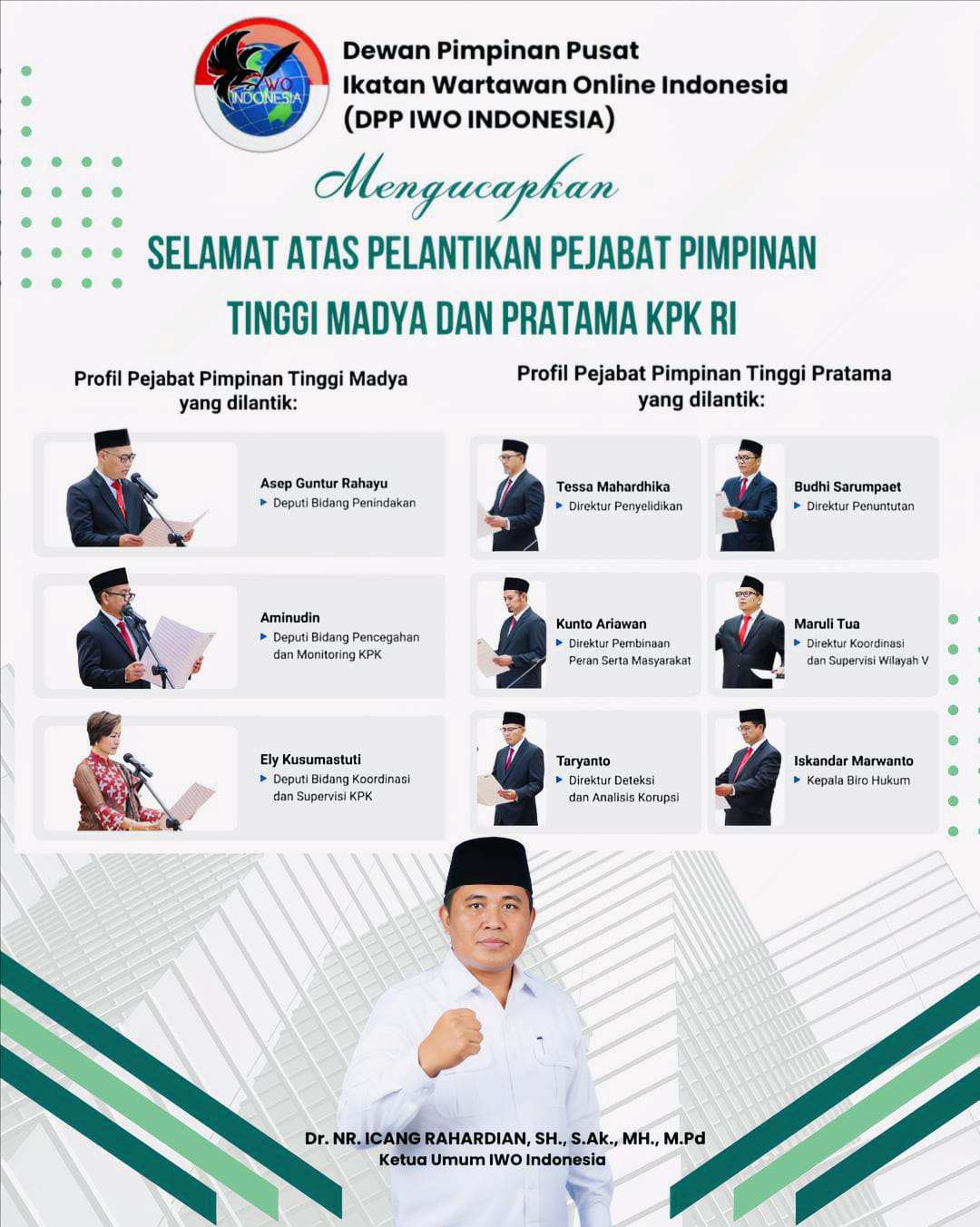 Ketum IWO Indonesia Beri Selamat atas Pelantikan Pejabat Pimpinan Tinggi Madya dan Pratama KPK RI