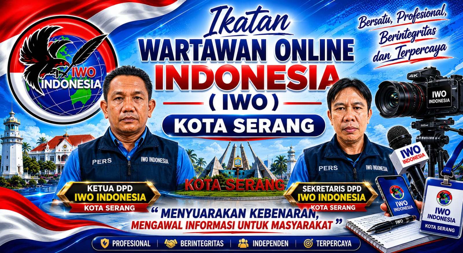 IWO Indonesia Kota Serang: Eksistensi Pers sebagai Kontrol Sosial dan Mitra Strategis Pembangunan IWO Indonesia Kota Serang: Eksistensi Pers sebagai Kontrol Sosial dan Mitra Strategis Pembangunan