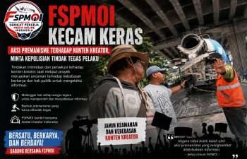 FSPMOI Kecam Aksi Premanisme terhadap Konten Kreator, Minta Kepolisian Tindak Tegas Pelaku