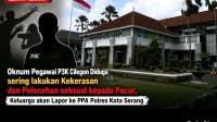 Diduga Aniaya dan Lecehkan Pacar, Oknum Pegawai P3K Pemkot Cilegon Akan Dilaporkan ke Unit PPA Polres Serang Diduga Aniaya dan Lecehkan Pacar, Oknum Pegawai P3K Pemkot Cilegon Akan Dilaporkan ke Unit PPA Polres Serang
