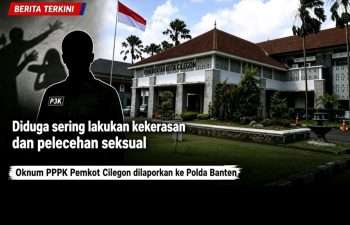 Oknum PPPK Pemkot Cilegon Dilaporkan ke Polda Banten atas Dugaan Kekerasan Seksual, Penganiayaan dan Pemerasan