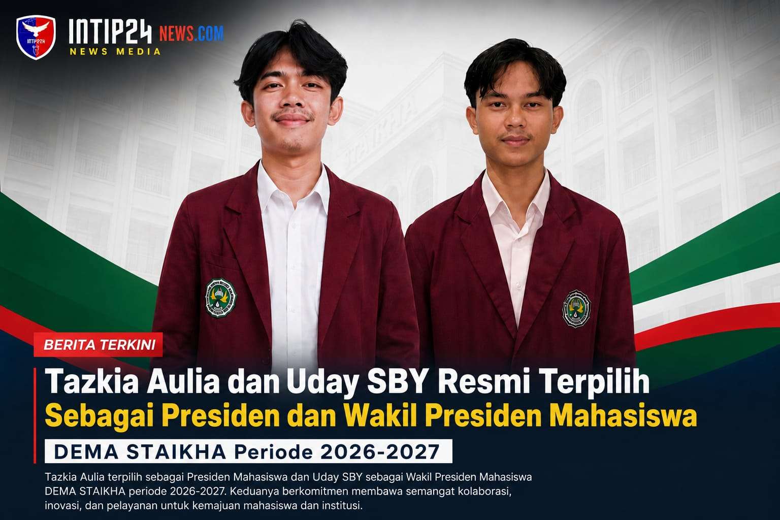 Tazkia Aulia dan Uday SBY Terpilih Sebagai Presiden dan Wakil Presiden DEMA STAIKHA Periode 2026–2027
