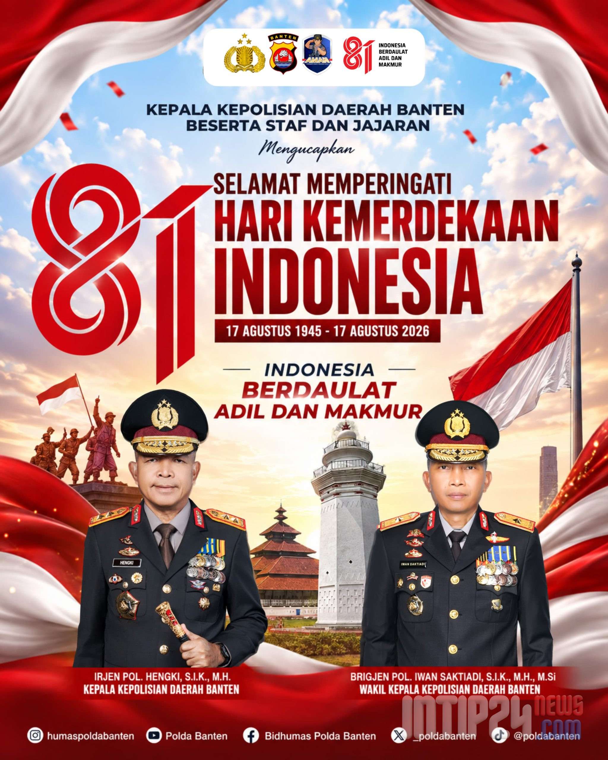 Kapolda Banten dan Jajaran Ucapkan Selamat HUT ke-81 Kemerdekaan RI