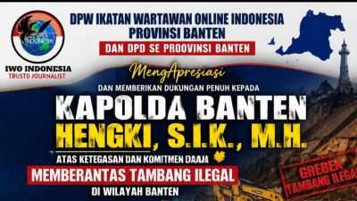 DPW IWOI Banten Apresiasi Kapolda: Pemberantasan Tambang Ilegal Harus Sentuh Rantai Kejahatan Lingkungan